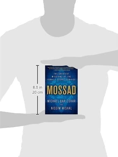 Mossad: The Greatest Missions of the Israeli Secret Service