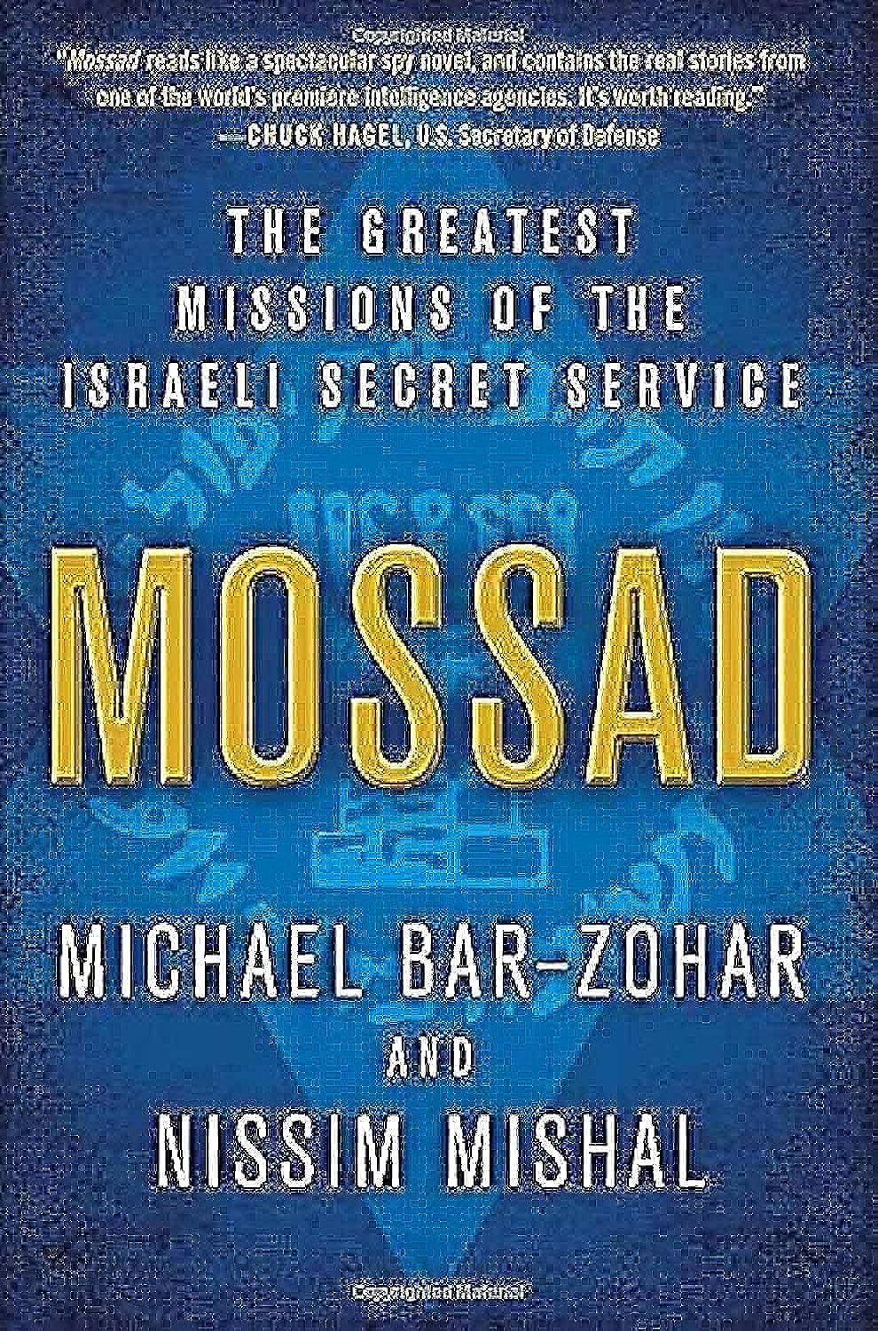 Mossad: The Greatest Missions of the Israeli Secret Service